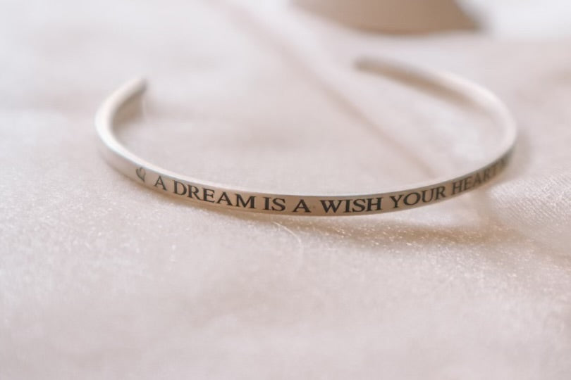 "a dream is a wish your heart makes" Sterling Silver cuff bracelet